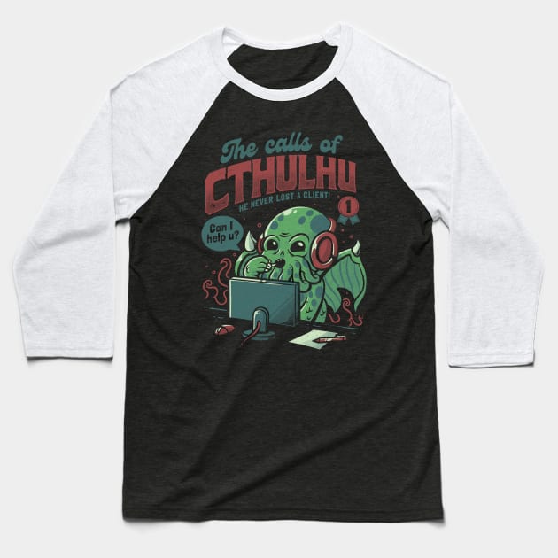 The Calls Of Cthulhu - Funny Horror Monster Gift Baseball T-Shirt by eduely